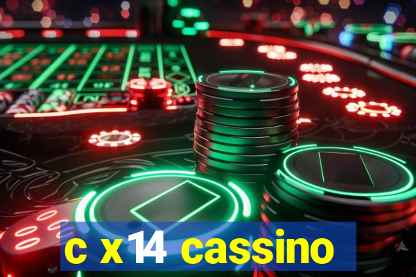 c x14 cassino